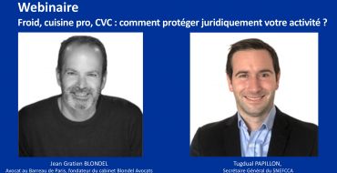 Webinaire Froid, cuisine pro, CVC : comment protéger juridiquement votre activité ?