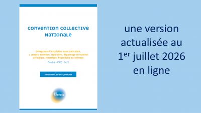 Retrouvez en ligne la convention collective nationale IDCC 1412 actualisée au 1er juillet 2026