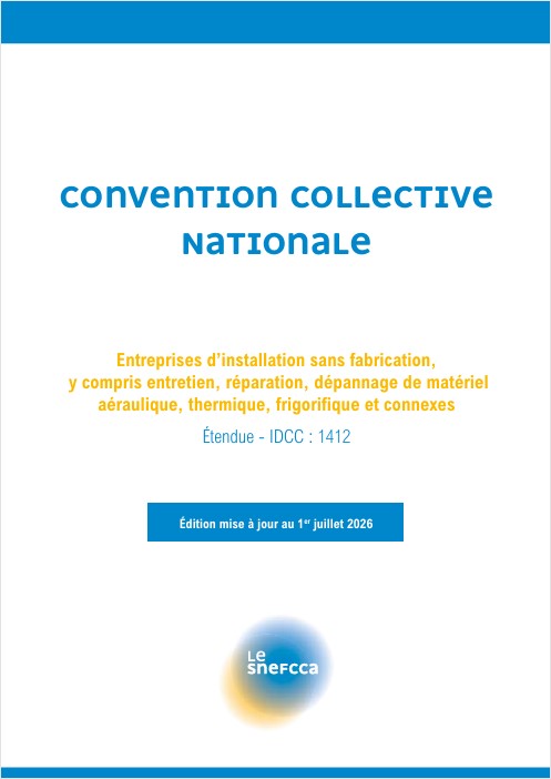 Convention Collective Nationale – IDCC 1412 - Edition mise à jour au 1er juillet 2026